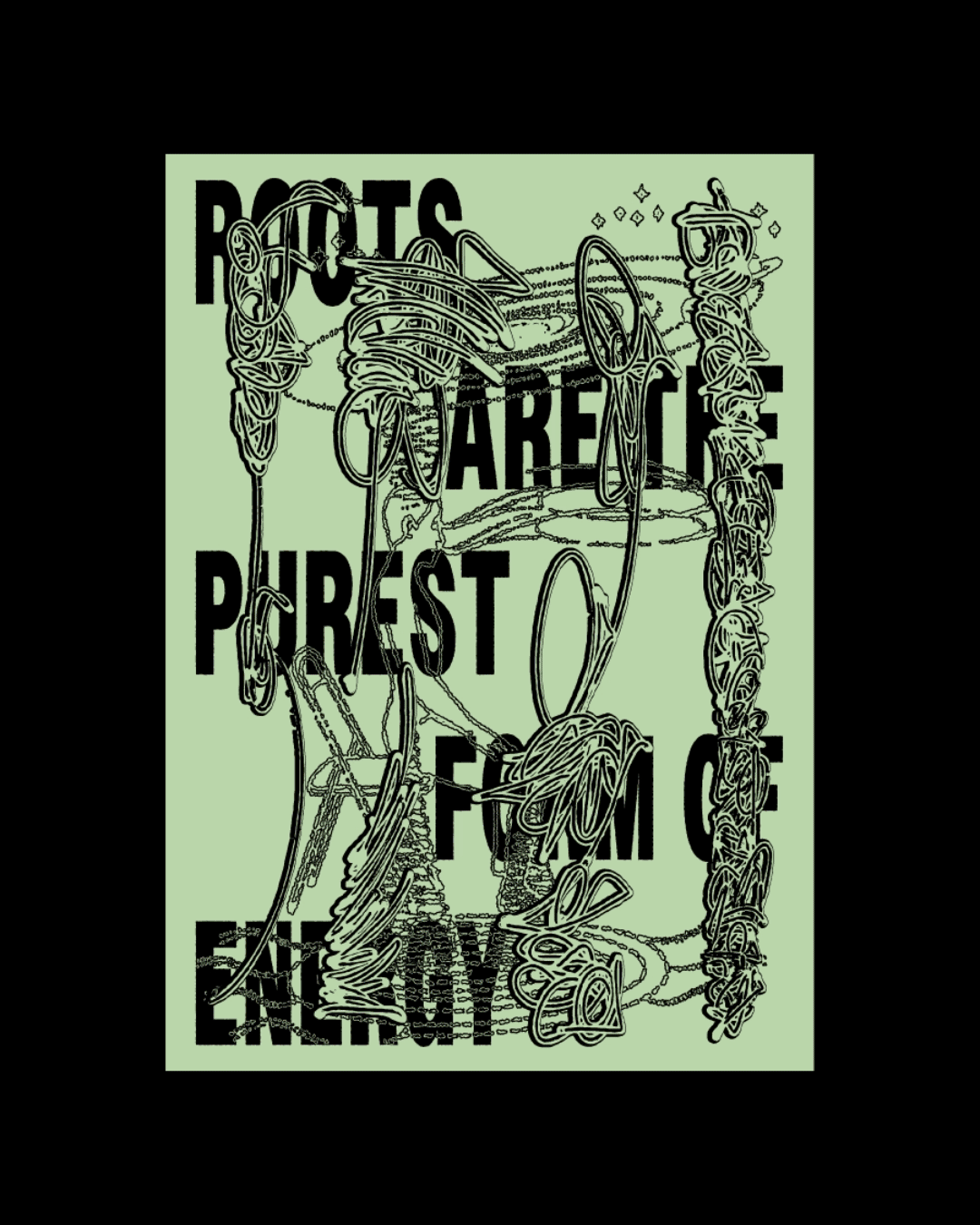 Roots are the purest form of energy (Poster, Motion)